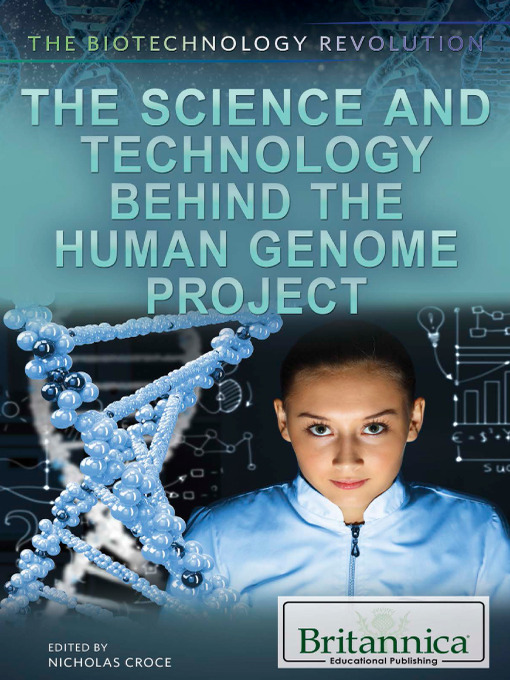 Title details for The Science and Technology Behind the Human Genome Project by Nicholas Croce - Available